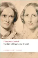 The Life of Charlotte Bronte (Gaskell Elizabeth Cleghorn)(Paperback)