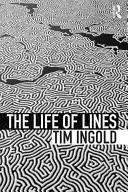 The Life of Lines (Ingold Tim)(Paperback)