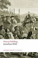 The Life of Mr Jonathan Wild the Great (Fielding Henry)(Paperback)