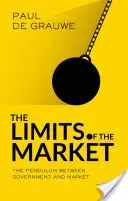 The Limits of the Market: The Pendulum Between Government and Market (de Grauwe Paul)(Pevná vazba)