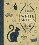 The Little Big Book of White Spells (Abrev Ileana)(Pevná vazba)