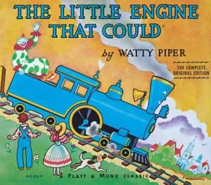 The Little Engine That Could: The Complete, Original Edition (Piper Watty)(Pevná vazba)