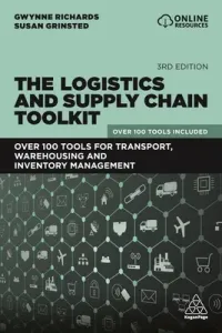 The Logistics and Supply Chain Toolkit: Over 100 Tools for Transport, Warehousing and Inventory Management (Richards Gwynne)(Paperback)