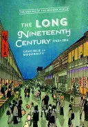 The Long Nineteenth Century, 1750-1914: Crucible of Modernity (Getz Trevor R.)(Paperback)