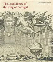 The Lost Library of the King of Portugal (Delaforce Angela)(Pevná vazba)