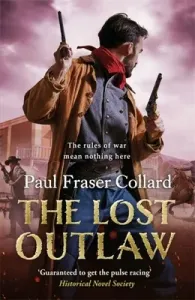 The Lost Outlaw (Jack Lark, Book 8) (Fraser Collard Paul)(Paperback)