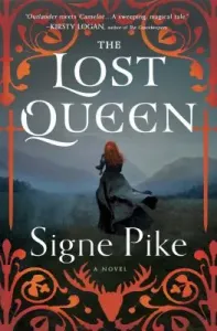 The Lost Queen, 1 (Pike Signe)(Paperback)