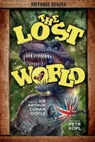 The Lost World - An Arthur Conan Doyle Graphic Novel (Kopl Petr)(Paperback)