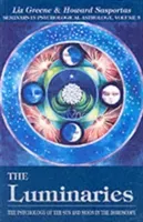 The Luminaries, 3: The Psychology of the Sun and Moon in the Horoscope, Vol 3 (Greene Liz)(Paperback)