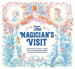 The Magician's Visit (Leib Peretz Isaac)(Pevná vazba)