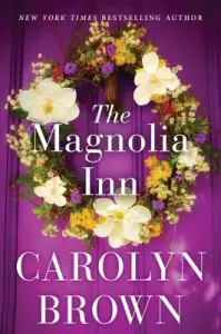 The Magnolia Inn (Brown Carolyn)(Paperback)