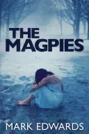The Magpies (Edwards Mark)(Paperback)
