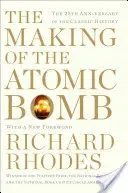 The Making of the Atomic Bomb (Rhodes Richard)(Paperback)