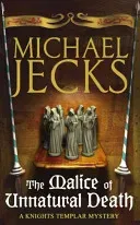 The Malice of Unnatural Death (Jecks Michael)(Mass Market Paperbound)