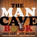 The Man Cave Book (Wilser Jeff)(Paperback)