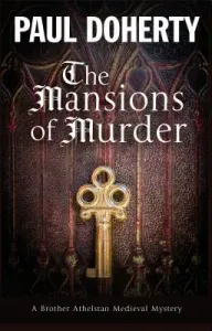 The Mansions of Murder: A Medieval Mystery (Doherty Paul)(Paperback)