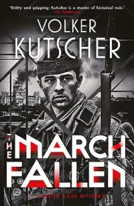 The March Fallen (Kutscher Volker)(Paperback)