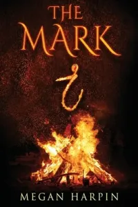 The Mark (Harpin Megan)(Paperback)