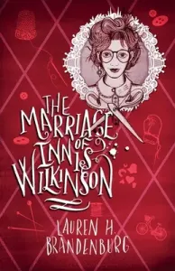 The Marriage of Innis Wilkinson (Brandenburg Lauren H.)(Paperback)