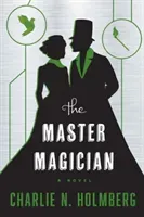 The Master Magician (Holmberg Charlie N.)(Paperback)