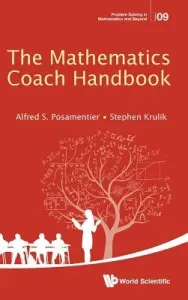 The Mathematics Coach Handbook (Posamentier Alfred S.)(Pevná vazba)