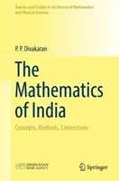 The Mathematics of India: Concepts, Methods, Connections (Divakaran P. P.)(Pevná vazba)