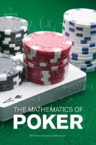 The Mathematics of Poker (Chen Bill)(Paperback)