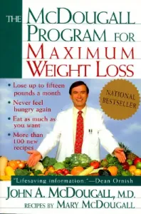 The McDougall Program for Maximum Weight Loss (McDougall John A.)(Paperback)