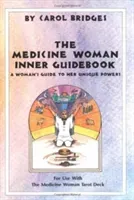 The Medicine Woman Inner Guidebook (Bridges Carol)(Paperback)