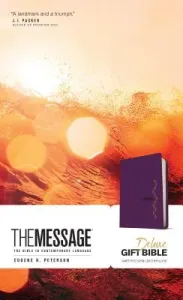 The Message Deluxe Gift Bible: The Bible in Contemporary Language (Peterson Eugene H.)(Imitation Leather)
