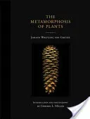 The Metamorphosis of Plants (Goethe Johann Wolfgang Von)(Pevná vazba)