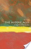 The Middle Ages: A Very Short Introduction (Rubin Miri)(Paperback)