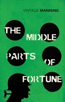 The Middle Parts of Fortune (Manning Frederic)(Paperback)