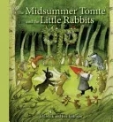 The Midsummer Tomte and the Little Rabbits (Stark Ulf)(Pevná vazba)