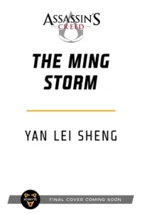 The Ming Storm: An Assassin's Creed Novel (Leisheng Yan)(Paperback)