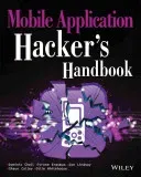 The Mobile Application Hacker's Handbook (Chell Dominic)(Paperback)