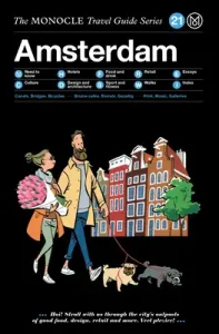 The Monocle Travel Guide to Amsterdam: Updated Version (Monocle)(Pevná vazba)