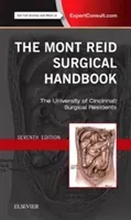 The Mont Reid Surgical Handbook: Mobile Medicine Series (The University of Cincinnati Residents)(Paperback)
