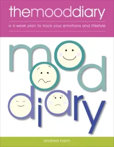 The Mood Diary: A 4-Week Plan to Track Your Emotions and Lifestyle (Harrn Andrea)(Paperback)