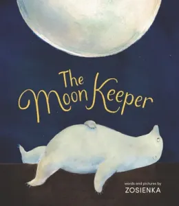 The Moon Keeper (Zosienka)(Pevná vazba)