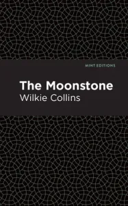 The Moonstone (Collins Wilkie)(Paperback)