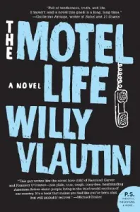 The Motel Life (Vlautin Willy)(Paperback)