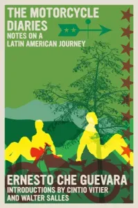 The Motorcycle Diaries: Notes on a Latin American Journey (Guevara Ernesto Che)(Paperback)