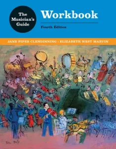The Musician's Guide to Theory and Analysis Workbook (Clendinning Jane Piper)(Paperback)