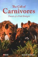 The Nature of Carnivores: Life and Travels with a Field Biologist (Kruuk Hans)(Paperback)