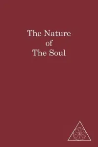 The Nature of the Soul (Cedercrans Lucille)(Paperback)