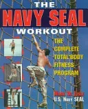 The Navy Seal Workout: The Compete Total-Body Fitness Program (de Lisle Mark)(Paperback)