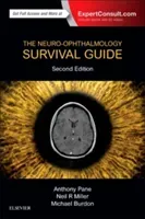 The Neuro-Ophthalmology Survival Guide (Pane Anthony)(Paperback)