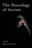 The Neurology of Autism (Coleman Mary)(Paperback)