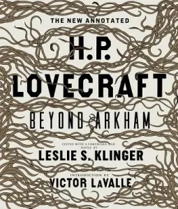The New Annotated H.P. Lovecraft: Beyond Arkham (Lovecraft H. P.)(Pevná vazba)